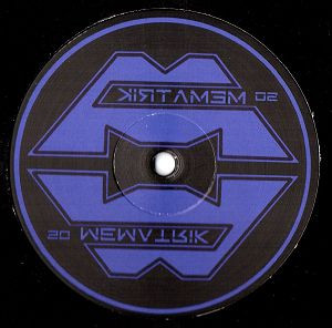 Mematrik 02 - vinyle freetekno